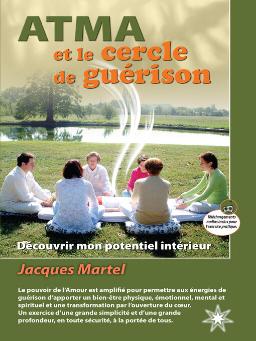 Title details for ATMA et le cercle de guérison by Jacques Martel - Available